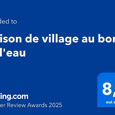 Holiday home Maison De Village Au Bord De L'eau